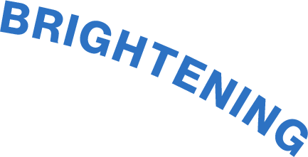 BRIGHTENING